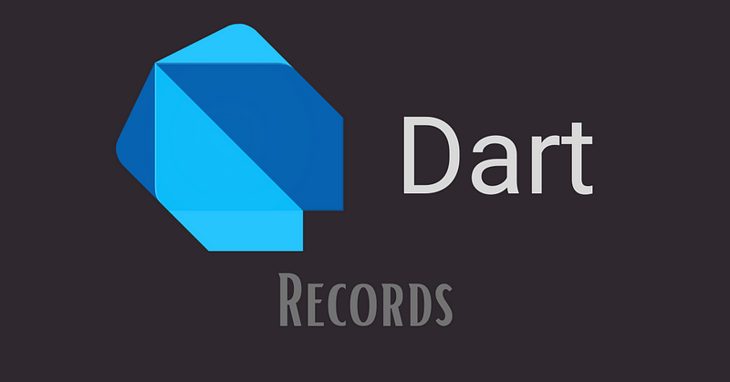 Dart — Records